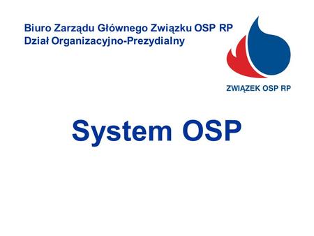System OSP Biuro Zarządu Głównego Związku OSP RP