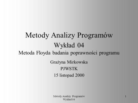 Grażyna Mirkowska PJWSTK 15 listopad 2000