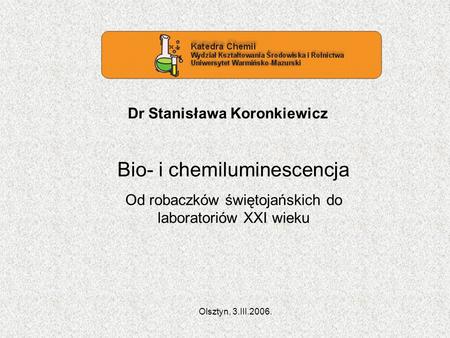 Dr Stanisława Koronkiewicz