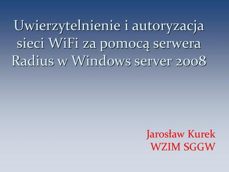 Jarosław Kurek WZIM SGGW