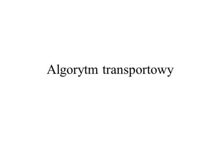 Algorytm transportowy