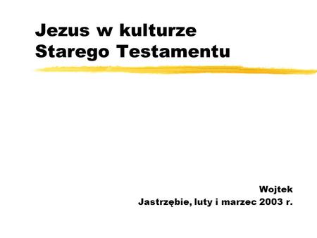Jezus w kulturze Starego Testamentu