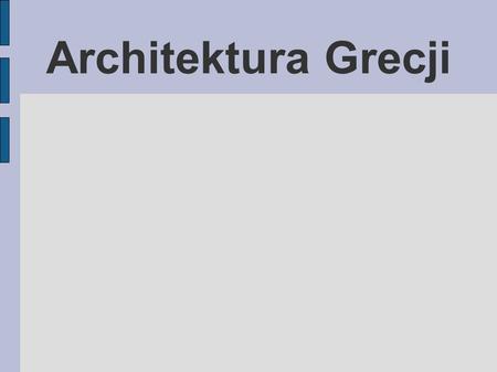 Architektura Grecji.