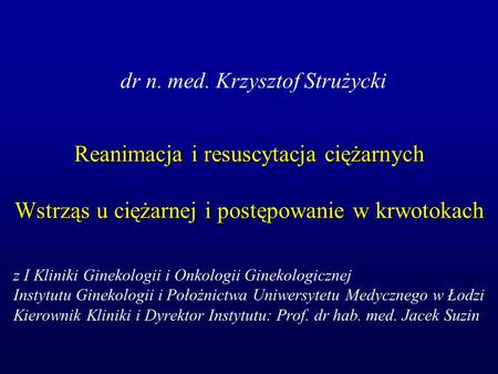 dr n. med. Krzysztof Strużycki
