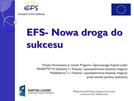 EFS- Nowa droga do sukcesu