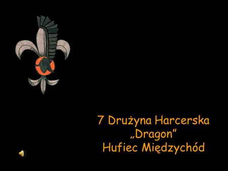 7 Drużyna Harcerska „Dragon”