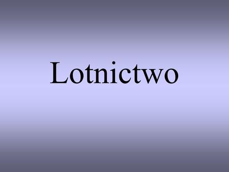 Lotnictwo.