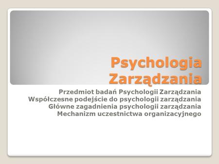 Psychologia Zarządzania