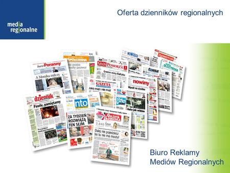 Oferta dzienników regionalnych Biuro Reklamy Mediów Regionalnych.