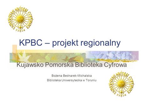 KPBC – projekt regionalny