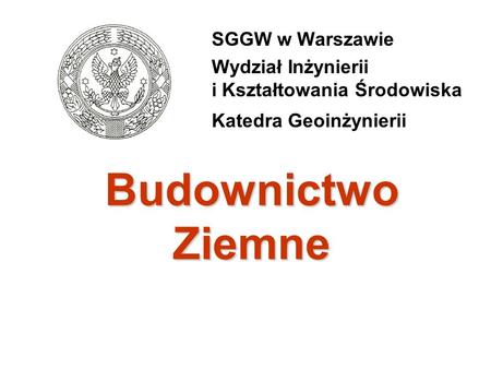 Budownictwo Ziemne SGGW w Warszawie