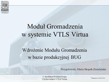 Moduł Gromadzenia w systemie VTLS Virtua