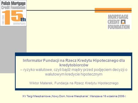 Informator Fundacji na Rzecz Kredytu Hipotecznego dla kredytobiorców