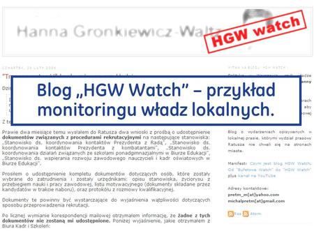 Blog HGW Watch – przykład monitoringu władz lokalnych.