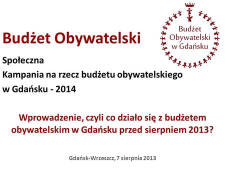 Społeczna Kampania na rzecz budżetu obywatelskiego w Gdańsku