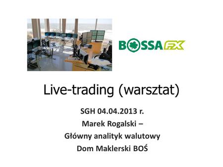 Live-trading (warsztat)