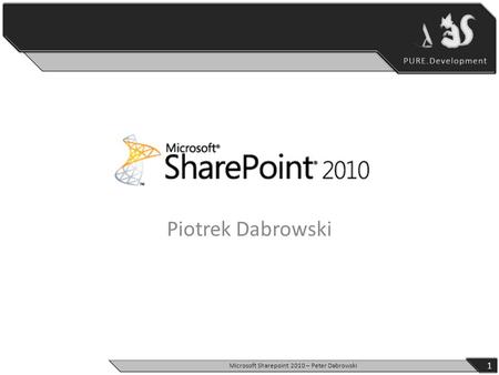 Microsoft Sharepoint 2010 – Peter Dabrowski