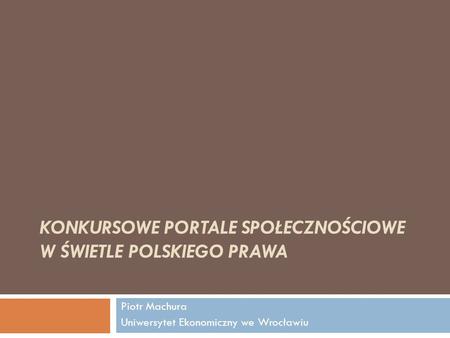 Konkursowe portale społecznościowe w świetle polskiego prawa
