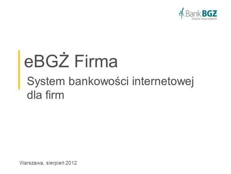 System bankowości internetowej dla firm