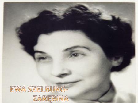 Ewa Szelburg- Zarębina