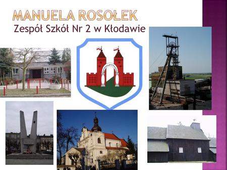 Zespół Szkół Nr 2 w Kłodawie. Zapraszam państwa na niezwykłą wycieczkę po wschodnich krańcach Wielkopolski. Pragnę odkryć miejsca, które zadziwiają. Wybierzemy.