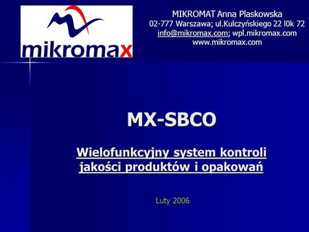MX-SBCO Wielofunkcyjny system kontroli jakości produktów i opakowań