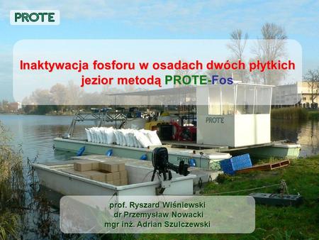 Inaktywacja fosforu w osadach dwóch płytkich jezior metodą PROTE-Fos