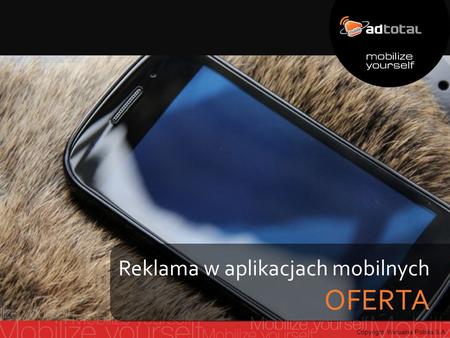 Copyright: Wirtualna Polska S.A. Reklama w aplikacjach mobilnych OFERTA.