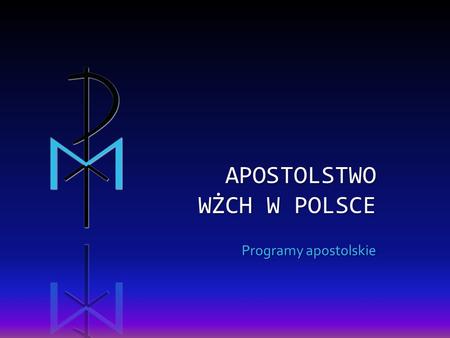 Apostolstwo WŻCh w Polsce