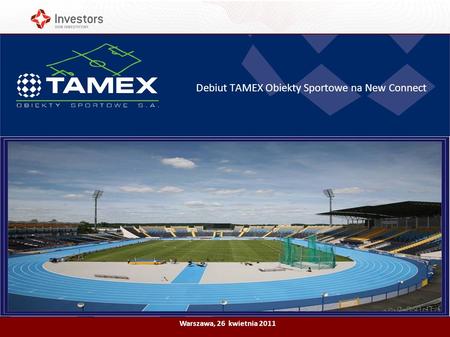 Debiut TAMEX Obiekty Sportowe na New Connect
