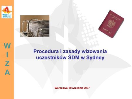 Procedura i zasady wizowania uczestników ŚDM w Sydney