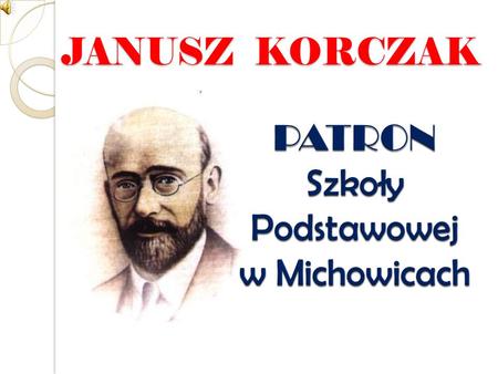 PATRON Szkoły Podstawowej w Michowicach
