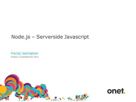 Node.js – Serverside Javascript