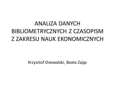 Krzysztof Osiewalski, Beata Zając