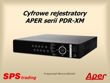 Cyfrowe rejestratory APER serii PDR-XM