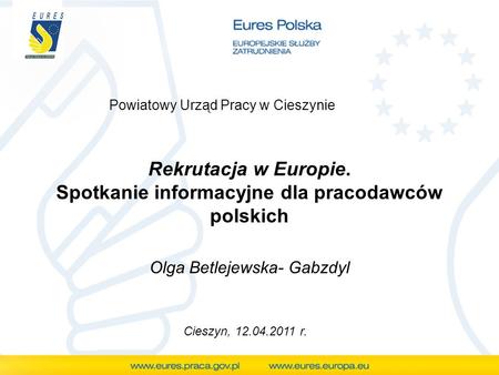 Rekrutacja w Europie. Spotkanie informacyjne dla pracodawców polskich