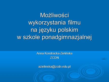 Anna Kondracka-Zielińska ZCDN