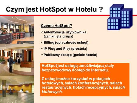 Czym jest HotSpot w Hotelu ?