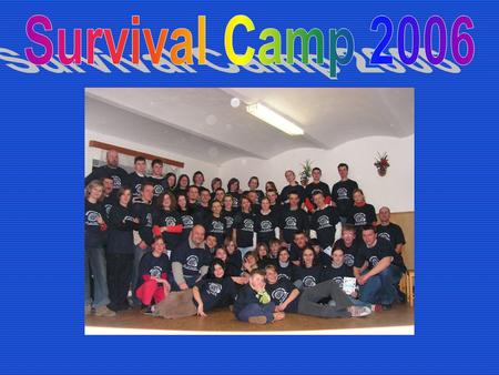 Survival Camp 2006.