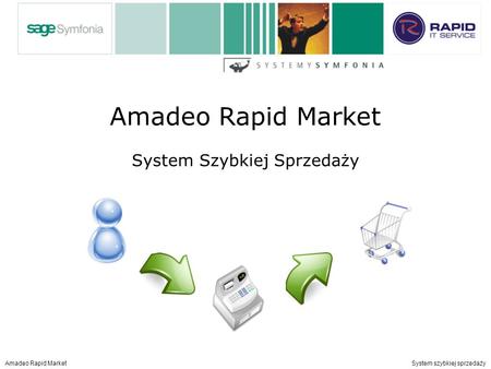 Amadeo Rapid Market System Szybkiej Sprzedaży Amadeo Rapid Market System szybkiej sprzedaży.