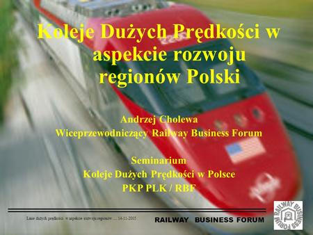 Koleje Dużych Prędkości w aspekcie rozwoju regionów Polski