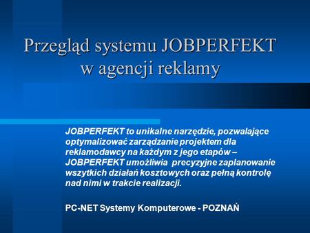 Przegląd systemu JOBPERFEKT w agencji reklamy