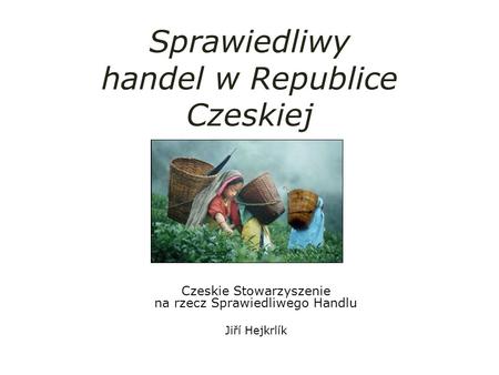 Sprawiedliwy handel w Republice Czeskiej