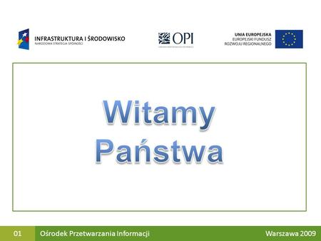 Ośrodek Przetwarzania Informacji Warszawa 200901.
