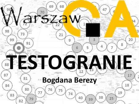 Testogranie TESTOGRANIE Bogdana Berezy.