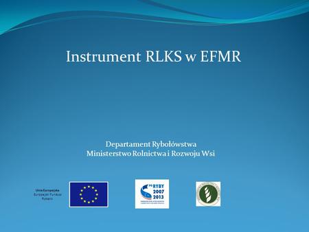 Instrument RLKS w EFMR Departament Rybołówstwa