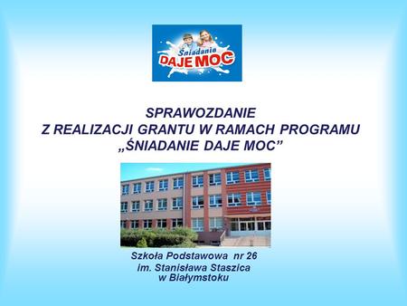 Szkoła Podstawowa nr 26 im. Stanisława Staszica w Białymstoku