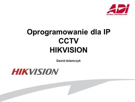 Oprogramowanie dla IP CCTV