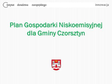 Plan Gospodarki Niskoemisyjnej dla Gminy Czorsztyn
