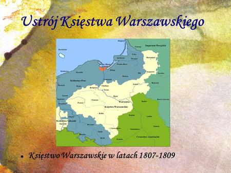 Ustrój Księstwa Warszawskiego